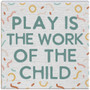 Play Is Work - Small Talk Square