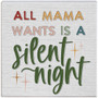 All Mama Wants - Small Talk Square