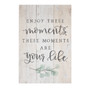 Enjoy These Moments - Rustic Pallet