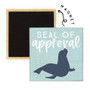Seal Of Approval - Square Magnets