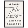 Because He Lives- Thin Frame Rectangle