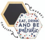 Eat Drink Patriotic - Honeycomb Coasters