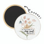 Restoreth My Soul Flowers - Round Magnets