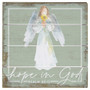 Hope In God Angel  - 6 x 6 Perfect Pallet Petite