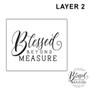 Blessed Beyond Measure - Square Design