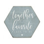 Together Favorite Place - Honeycomb Coasters