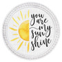 You Are My Sunshine - Beaded Round Wall Art
