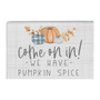 Come On In Pumpkin - Small Talk Rectangle