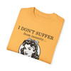 Don't Suffer Enjoy Insanity Design T Shirt| Funny Retro Shirt| Generation X Shirt | Comfort Colors| 80s Tee