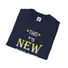 This is My New Best Shirt T Shirt| Unisex Softstyle T-Shirt| Humorous Tees| 80's Tees| Gen X Tees