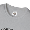 Sorry Not Sorry for the Accurate Things I Said T Shirt| Pastel Softstyle T-Shirt| Humorous Tees| 80's Tees| Gen X Tees