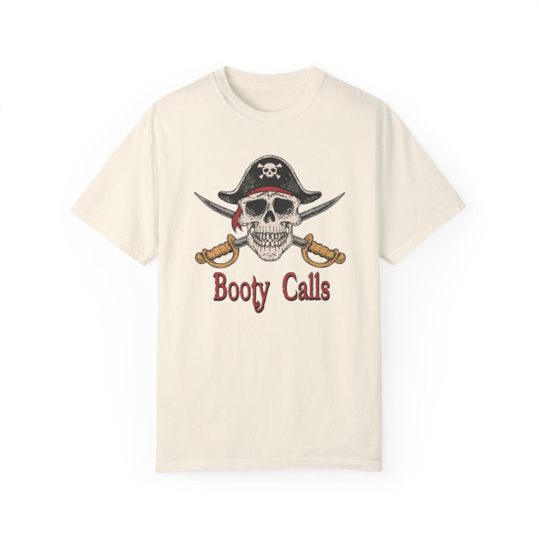 Booty Calls Pirate T Shirt| 90's Nostalgia Tee| Comfort Colors| Unisex Garment-Dyed T-shirt