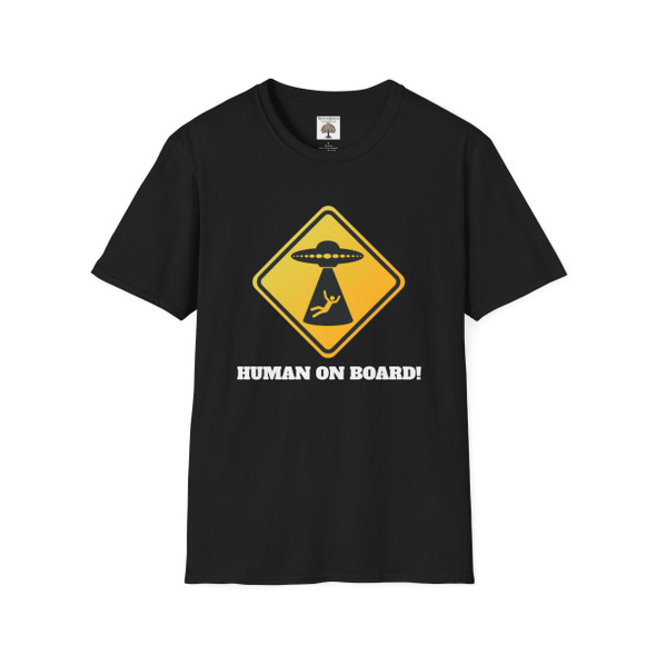 Alien Abduction UFO Window Sign T-Shirt| Human on Board! Super Soft Gildan Shirt| Unique Shirt Makes Unique Gift| Alien Lovers Shirt