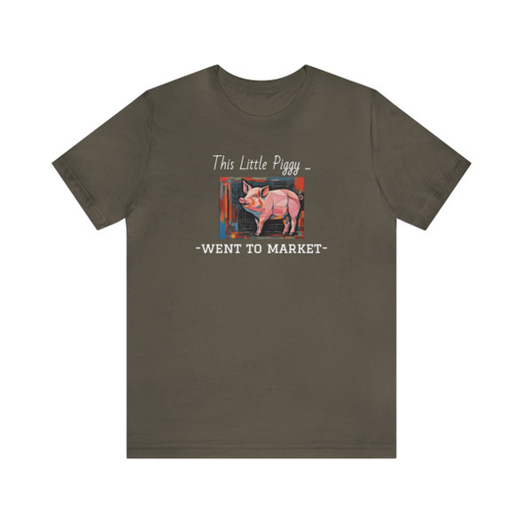 This Little Piggy T Shirt| Unisex Jersey Short Sleeve Tee| Pig Shirt| Humorous Funny Shirt