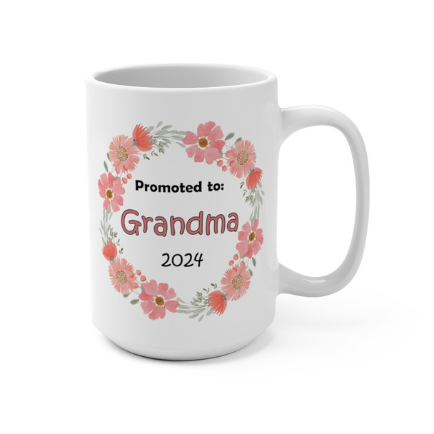 Promoted To Grandma 2024 Mug 15oz| Gift for Grandmother| 