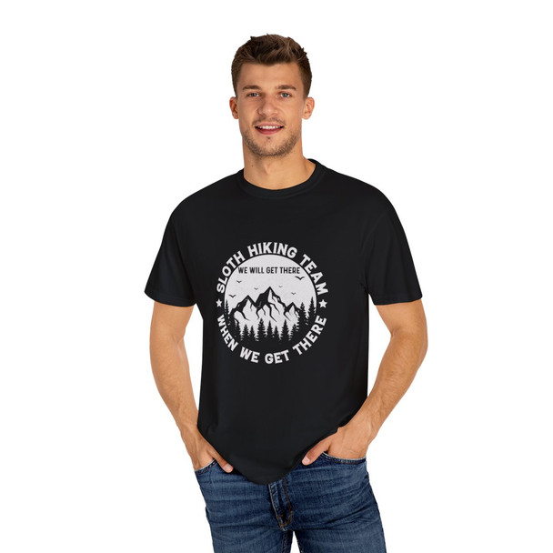 Sloth Hiking. We will get there when we get there.| Comfort Colors Shirt| T Shirt Gen X 80s Hiking Tee