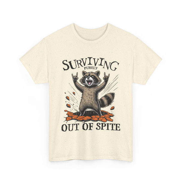 Funny Raccoon Shirt, 'Surviving Purely Out of Spite', Gift for Raccoon Lovers, Sassy Humor Tee, Birthday Gift, Casual Wear, Fathers Day