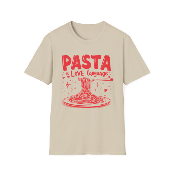 Pasta Is My Love Language T-Shirt — Funny Foodie Pasta Tee- Valentines Day Shirt