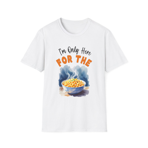 I'm Only Here For The Mac & Cheese T-Shirt | Cheese Lovers Shirt