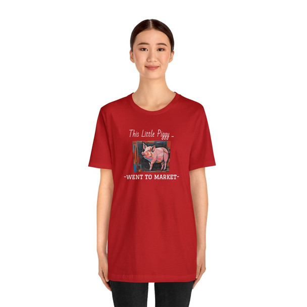 This Little Piggy T Shirt| Unisex Jersey Short Sleeve Tee| Pig Shirt| Humorous Funny Shirt