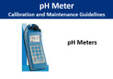 pH Meter Calibration and Maintenance Guidelines pH Meter Calibration and Maintenance Guidelines