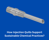 How Injection Quills Support Sustainable Chemical Practices?