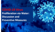 COVID-19 Virus Proliferation via Water: Discussion and Preventive Measures