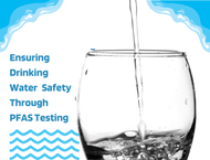 PFAS Testing in Drinking Water: Methods, Challenges, and Detection Limits