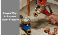 Ways to Improve Water Pressure - Proven and Easy-to-follow Steps