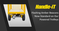 Flashing Amber Beacons: Now Standard on Our Powered Trolleys