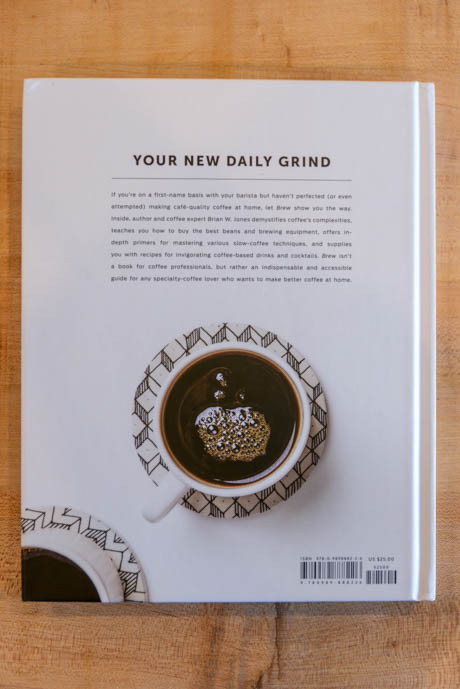 Brew Better Coffee at Home by Brian Jones