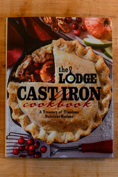 The Lodge Cast Iron Cookbook