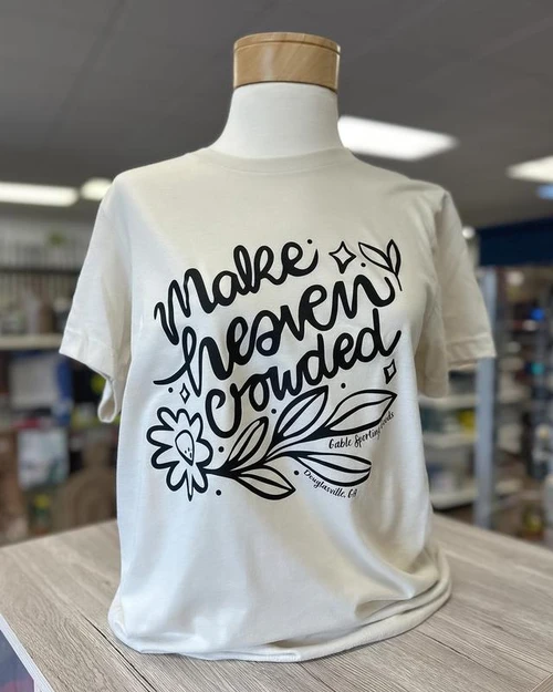 Gable Apparel Co. Make Heaven Crowded Tee