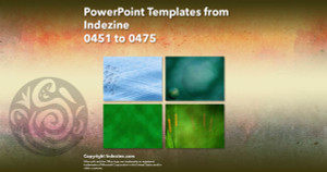 PowerPoint Templates from Indezine - 019 Designs 0451 to 0475