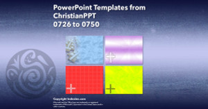 PowerPoint Templates from ChristianPPT - 030 Designs 0726 to 0750