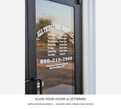 Glass door hours & lettering — application example; finish may differ