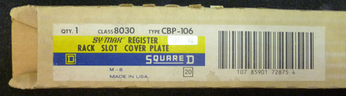 Square D 8030 CBP-106 Sy/Max Symax Register Rack Slot Cover Plate