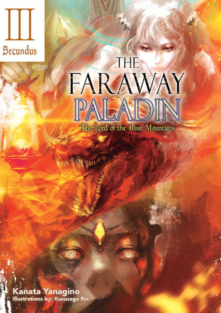 The Faraway Paladin: The Lord of Rust Mountain Season Posts 3rd