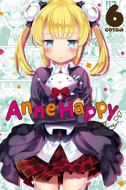 Anne Happy Vol. 06: Unhappy Go Lucky! (Manga)