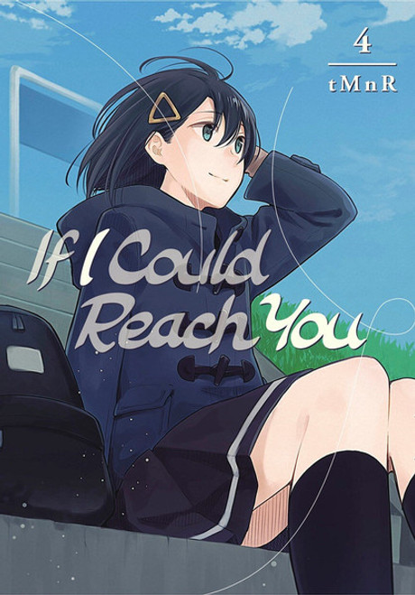 If I Could Reach You Vol. 4 (Manga)