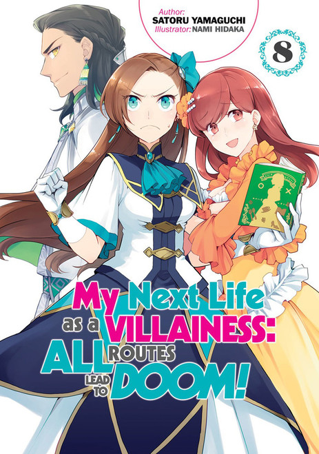 My Next Life as a Villainess All Routes Lead to Doom! Vol. 8 (Novel)