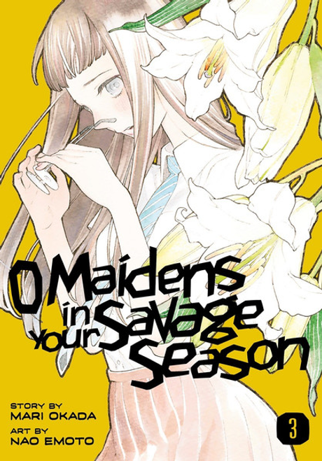 O Maidens in your Savage Season Vol. 3 (Manga)