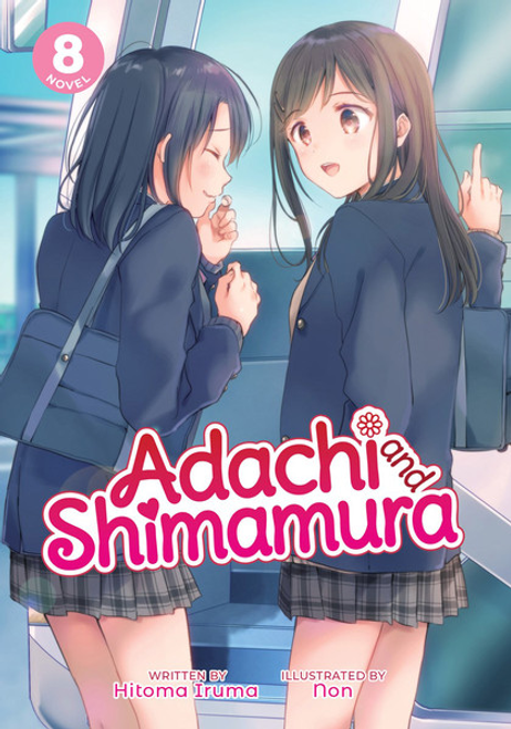 Adachi and Shimamura Vol. 8 (Novel)