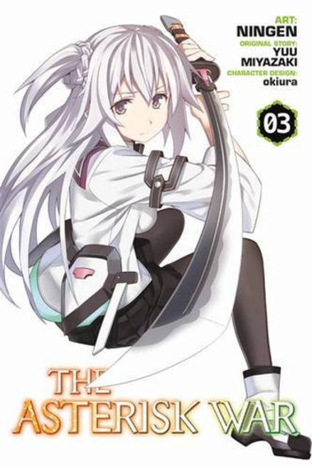 Asterisk War Vol. 03 (Manga) (The Academy City on the Water )