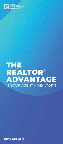 The REALTOR® Advantage, Is Your Agent a REALTOR® Brochure