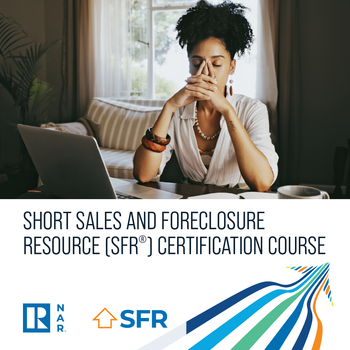 Short Sales and Foreclosure Resource (SFR®) Certification