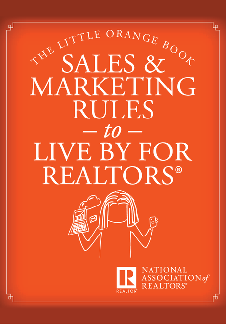 The Little Orange Book: Sales and Marketing Rules to Live By for REALTORS®-Download