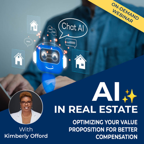 AI in Real Estate: Optimizing Your Value Proposition for Better Compensation Webinar
