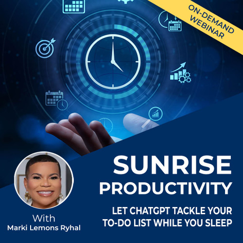 Sunrise Productivity: Let ChatGPT Tackle Your To-Do List While You Sleep Webinar