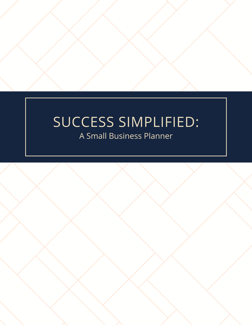 Success Simplified: A Small Business Planner (Physical)